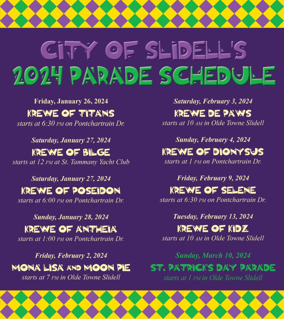 Slidell's 2024 Mardi Gras Parade Schedule The City of Slidell, Louisiana